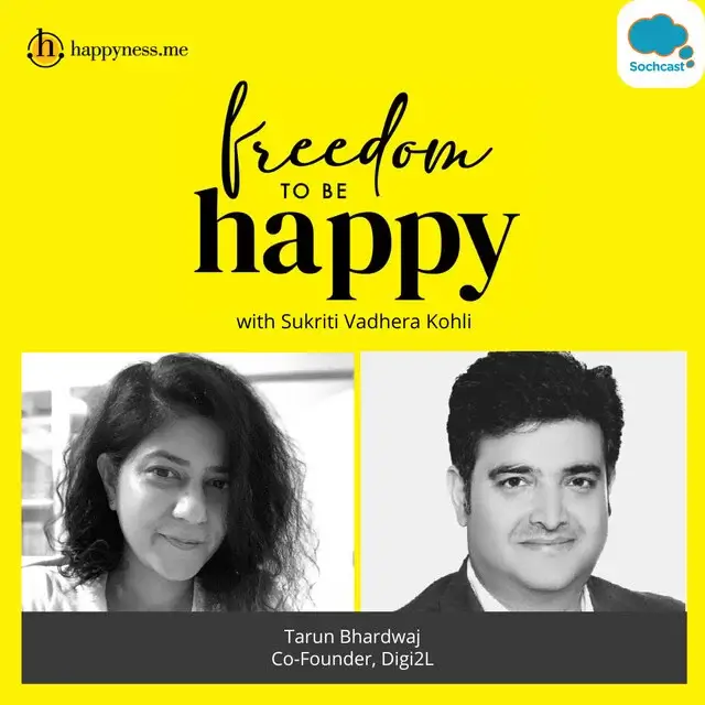 Freedom To Be Happy – Feat. Tarun Bhardwaj